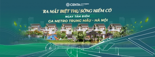 CENTA RIVERSIDE MỞ BÁN PHÂN KHU MỚI